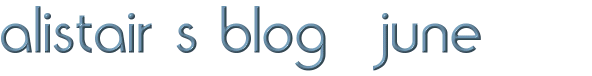 Alistair's Blog: June 2008